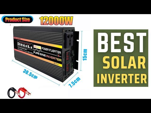 Best Solar Inverter | Pure Sine Wave Inverter 12000W Car Solar Inverter Review in 2024