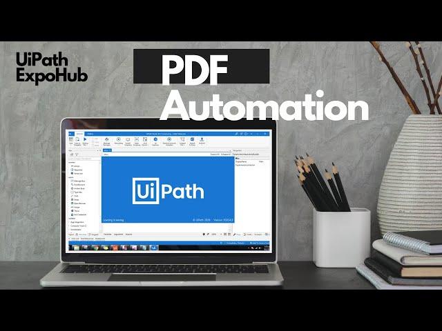 UiPath Tutorial | UiPath Tutorial For Beginners - PDF Automation | ExpoHub