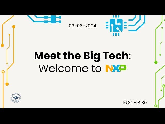 Meet the Big Tech: Welcome to NXP Semiconductors