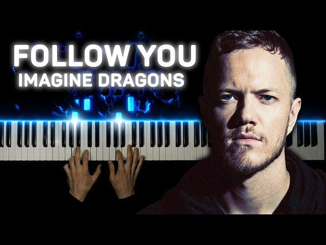 Imagine Dragons - Follow You | Piano cover