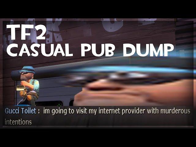 [TF2] Casual Pub Dump