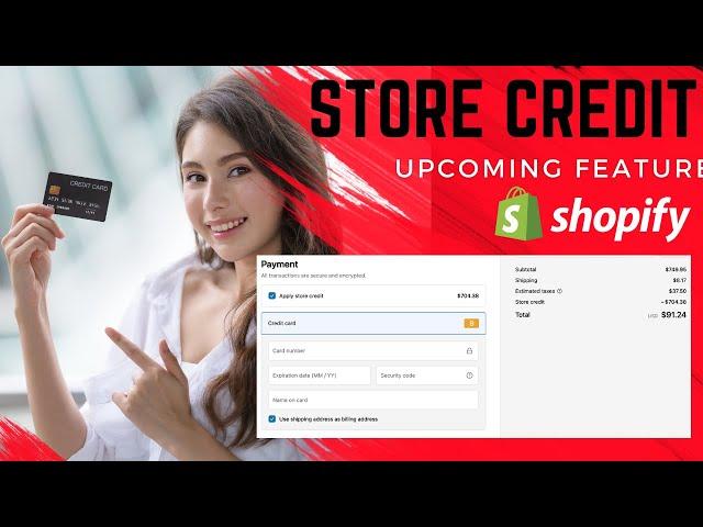 Shopify Upcoming Feature : Shopify Store Credit