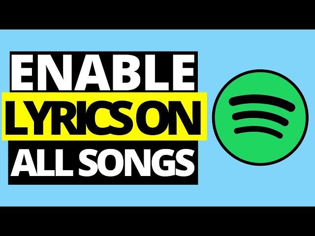 How To Enable Lyrics On Spotify All Songs (iPhone/Android)