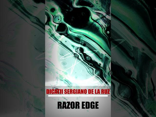 Razor Edge │Dicatii & Sergiano De La Ruz #shorts #music #Dicatii #Sergiano De La Ruz