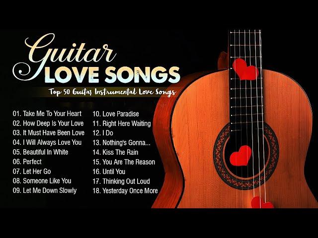 Kolekcja gitarowych piosenek miłosnych  Najlepsza romantyczna muzyka gitarowa wszechczasów