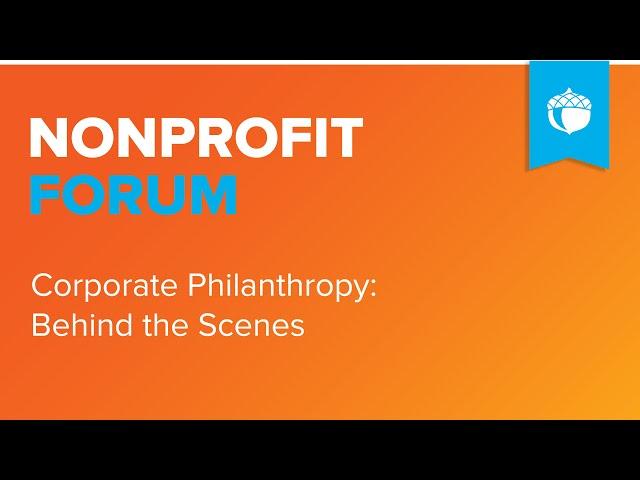 Corporate Philanthropy: Behind the Scenes