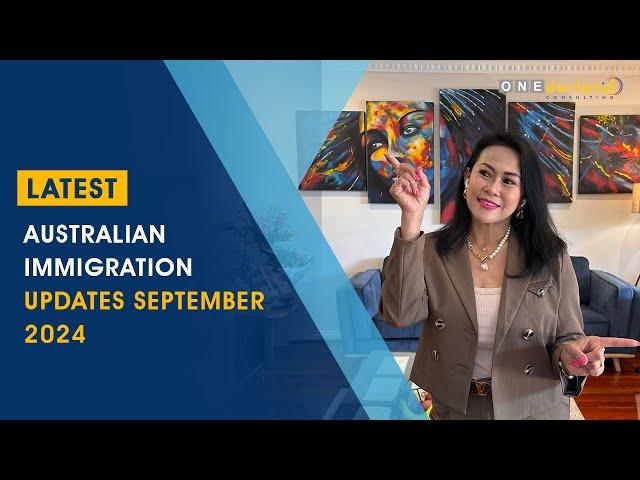 Latest Australian Immigration Updates September 2024