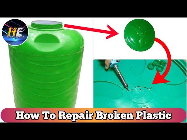 How To Repair Broken Plastic | Broken Plastic | Harris Engineer