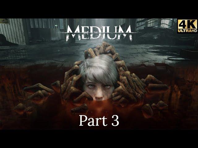 The Medium Walkthrough 4K/60 FPS Part 3