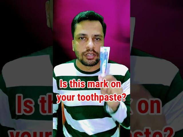 Is this mark on your toothpaste #insatareels #toothpaste #checktoothpaste