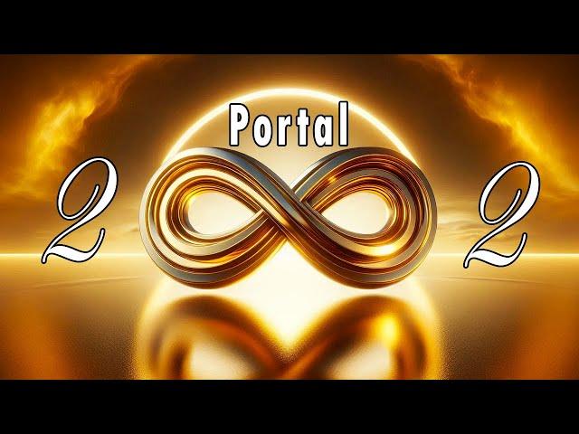 Portal 2/2 2025 • Manifest Your Dreams • Miraculous Frequency • Beings Of Light Transformation