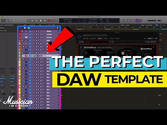 21 Things You Should Absolutely Do In Your DAW Template