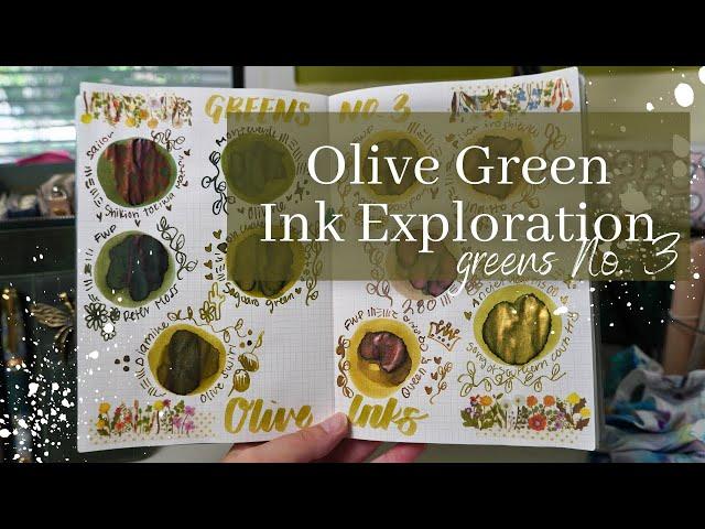 Olive Green Fountain Pen Ink  | Ink Exploration No. 9