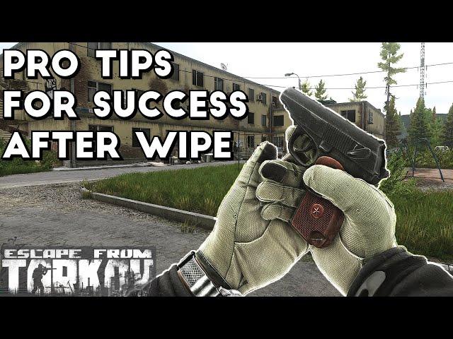 Pro Tips For Success After Wipe - Escape From Tarkov