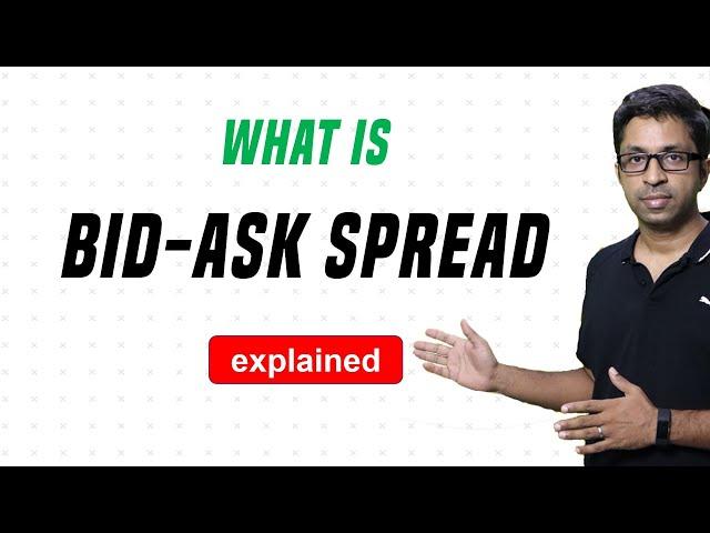 What is Bid-Ask Spread? [Explained]