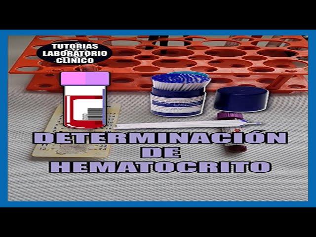 🩸Como Hacer la DETERMINACIÓN DE HEMATOCRITO por Micrométodo Manual (Hemograma completo)