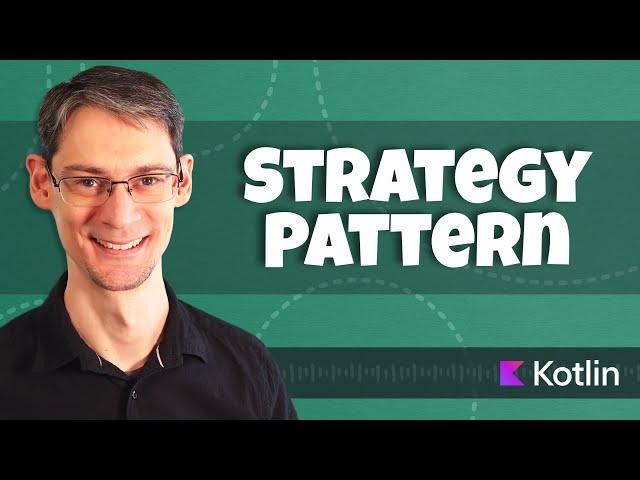 Applying the Strategy Pattern in Kotlin