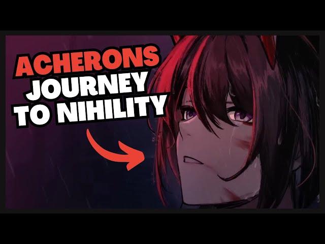 Why Does Acheron Follow Nihility? | Honkai Star Rail Lore