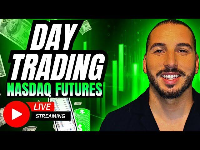 DAY TRADING LIVE! NASDAQ FUTURES $NQ $ES