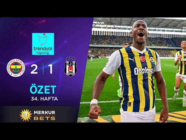 MERKUR BETS | Fenerbahçe (2-1) Beşiktaş - Highlights/Özet | Trendyol Süper Lig - 2023/24