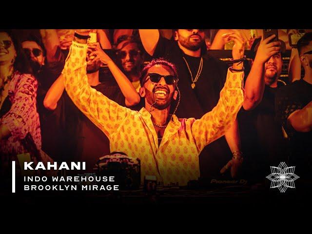 Kahani at Indo Warehouse: Brooklyn Mirage [Aug 2023]