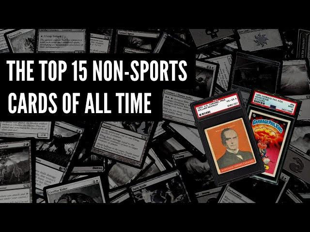 The Top 15 Non-Sports Cards