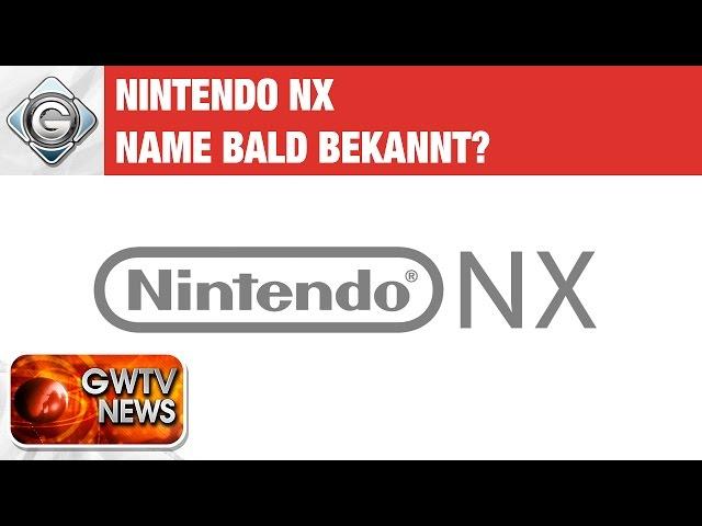 Nintendo NX: Name bald bekannt? | GWTV News