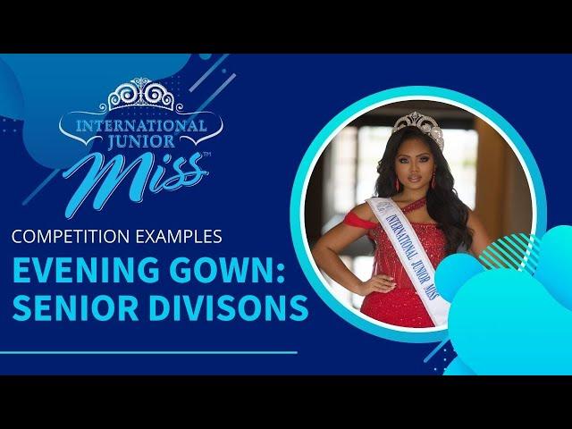 International Junior Miss Pageant - Senior Division Evening Gown Competition Example