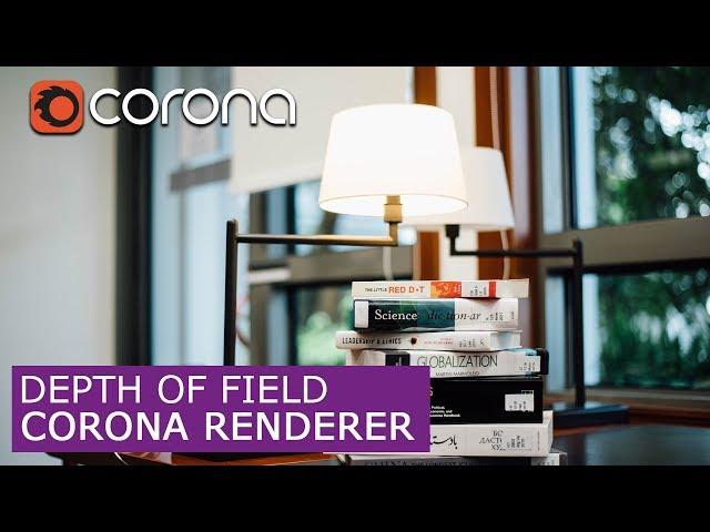 Depth of Field (DOF) in Corona Renderer & 3Ds Max | Tutorials for beginners ARCHVIZ