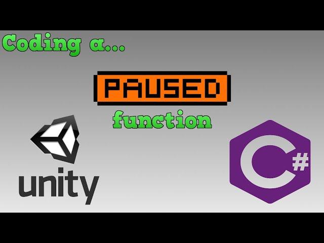 Coding a game PAUSED Function with Unity and C#