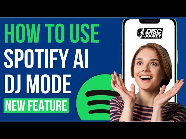 What Is Spotify AI DJ (New Feature) How to Use Spotify DJ Mode 2023