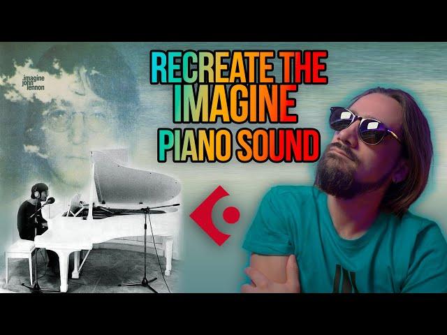 How to recreate the John Lennon IMAGINE piano sound in Cubase #cubase #imaginepiano