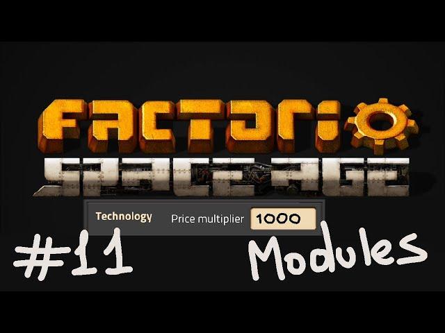  Factorio Space Age x1000  Part 11 - Modules