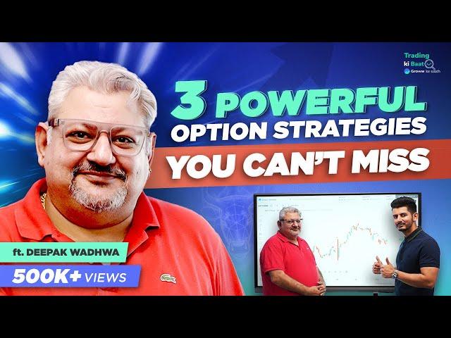 Everything About Full-Time Options Trading with Deepak Wadhwa | Trading Ki Baat