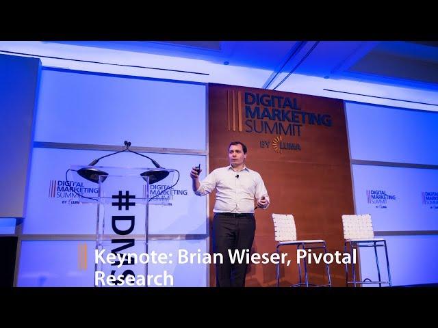 LUMA's Digital Marketing Summit '17: Brian Wieser, Pivotal