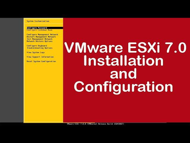 vSphere 7: How to install and configure VMware ESXi 7.0