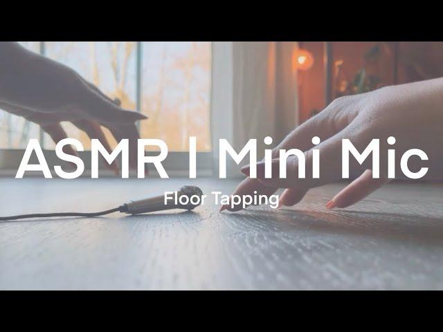 ASMR | Floor Tapping with the Mini Mic