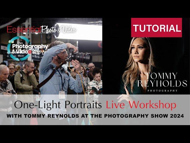 Tommy Reynolds One Light Flash Workshop | The Photography Show 2024 with EssentialPhoto & Video