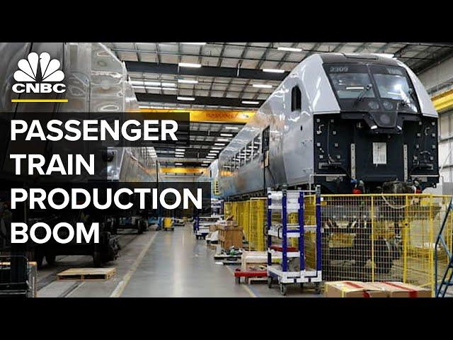 Why Passenger Train Manufacturing Is Booming In The U.S