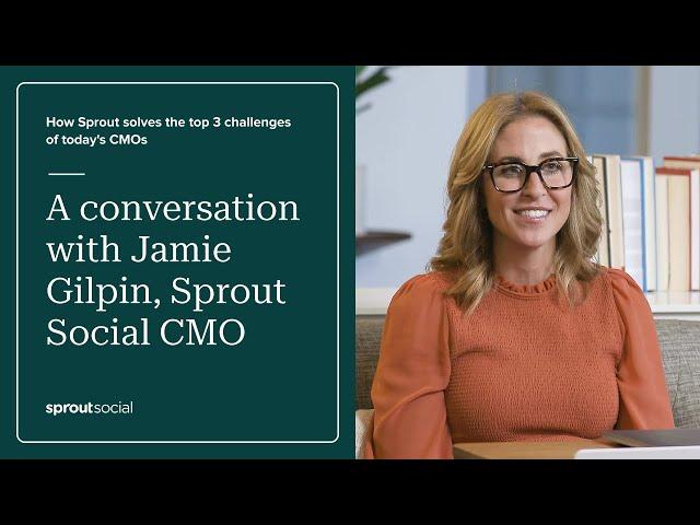 Introduction: Solve Your CMO’s Top 3 Challenges with Sprout Social