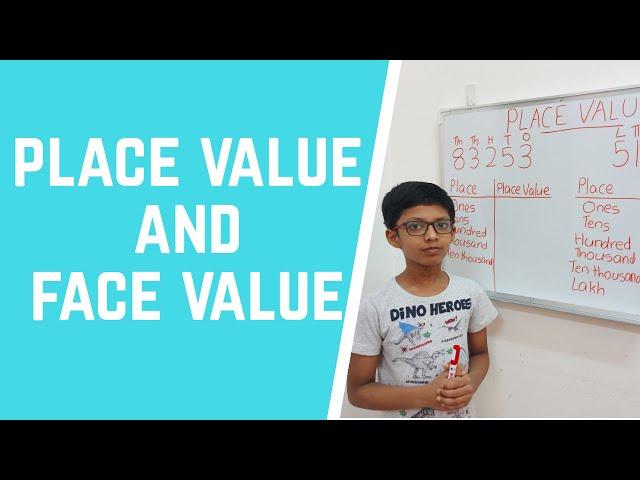 Place Value and Face Value of Numbers | Number System | Maths Series - Part 2