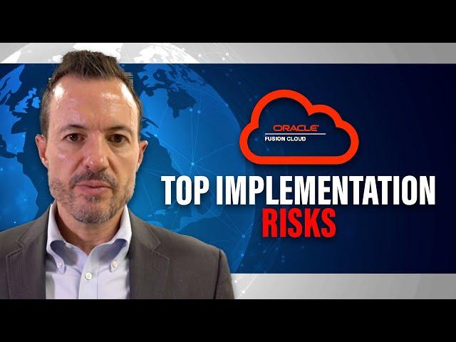 Top Oracle Fusion Cloud ERP Implementation Risks and Mitigation Strategies