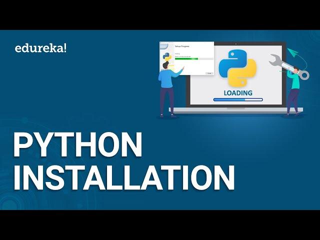 Python Installation in Windows 10 | Python for Beginners | Python Training | Edureka