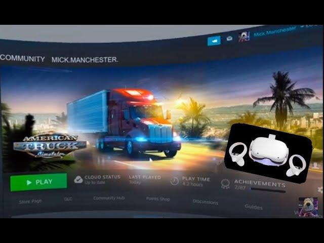 How to play American & Euro Truck Sim in VR (in 56 seconds)