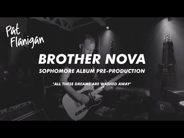 BROTHER NOVA - All These Dreams Are Washed Away | Studio Rehearsal