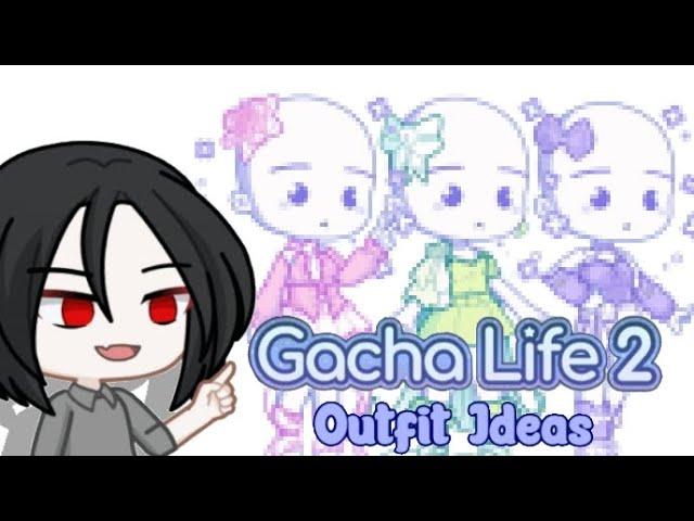 GACHA LIFE 2 OUTFIT IDEAS ‼️ []