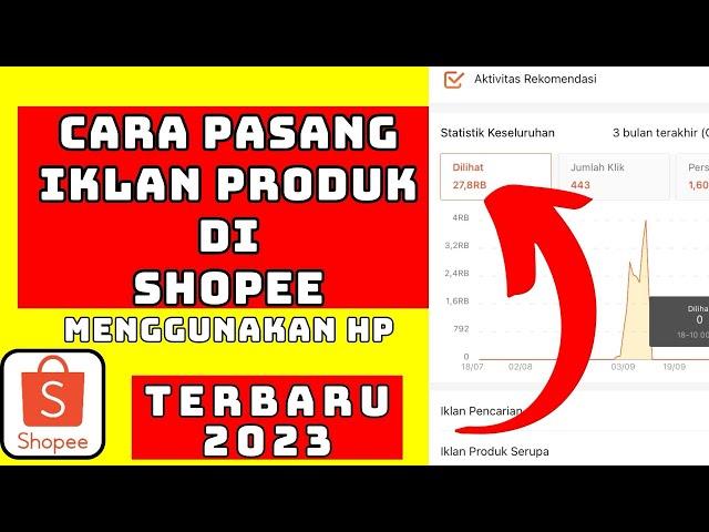 Tutorial Pasang Iklan di Shopee Menggunakan HP Terbaru 2023