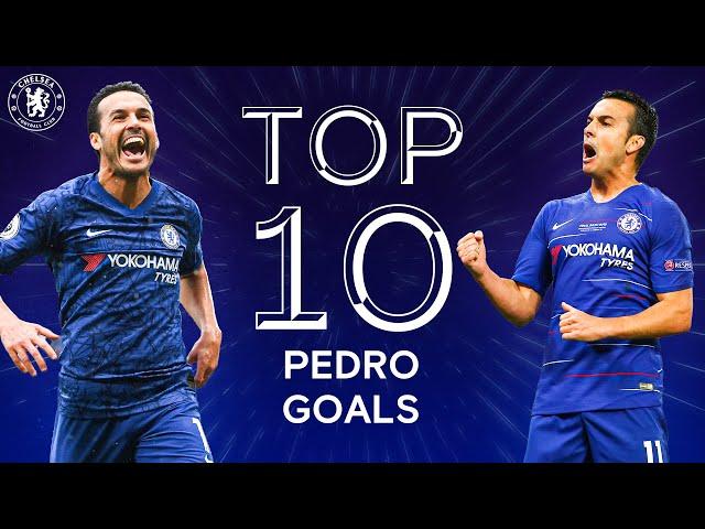 Pedro's Top 10 Chelsea Goals | Thank You Pedro