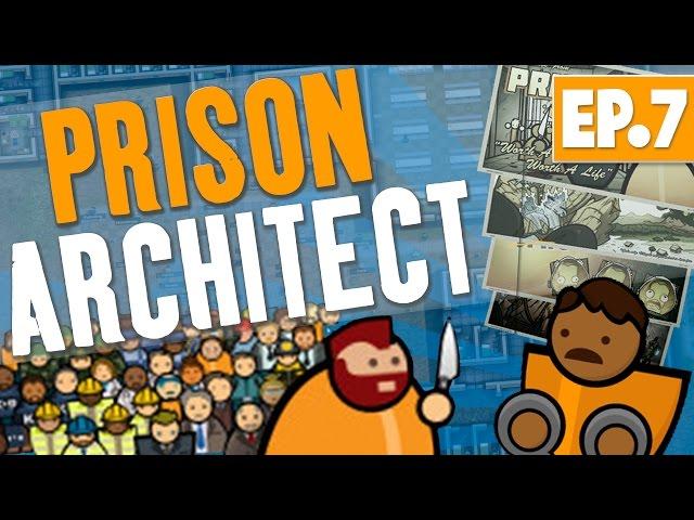 Prison Architect - WORKSHOP! #7