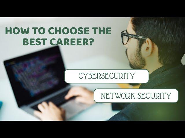 Cyber Security vs Networking| How to choose the best career?